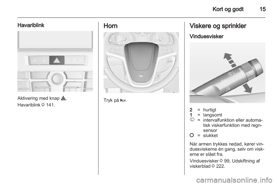 OPEL ASTRA J 2013  Instruktionsbog (in Danish) 