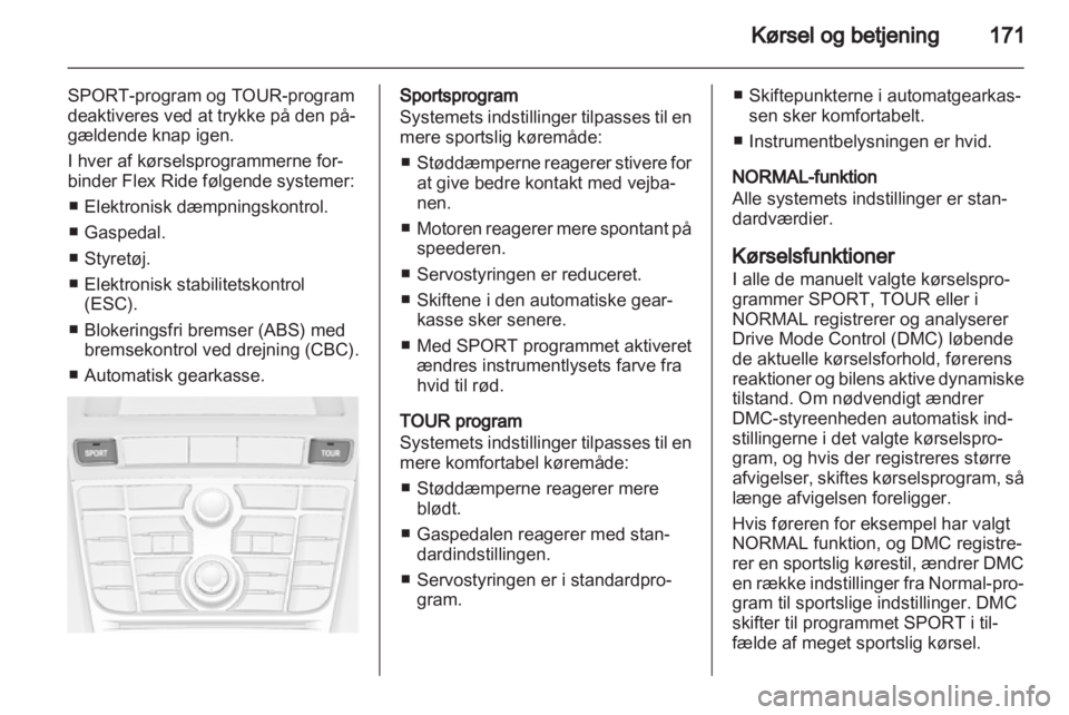 OPEL ASTRA J 2013  Instruktionsbog (in Danish) 