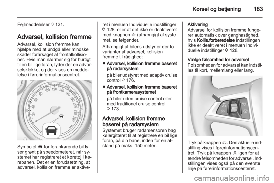 OPEL ASTRA J 2013  Instruktionsbog (in Danish) 