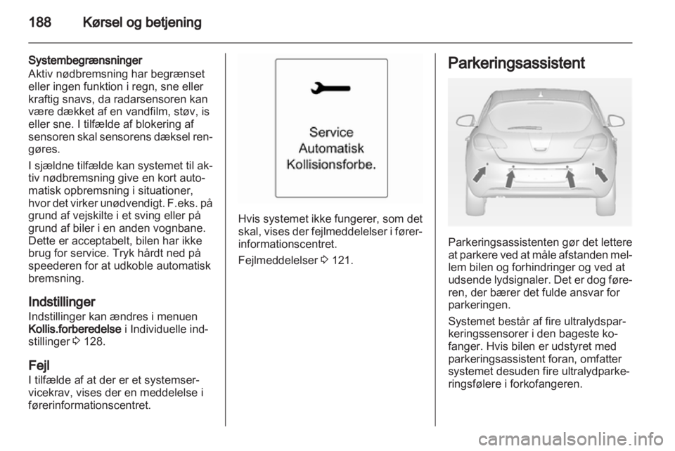 OPEL ASTRA J 2013  Instruktionsbog (in Danish) 