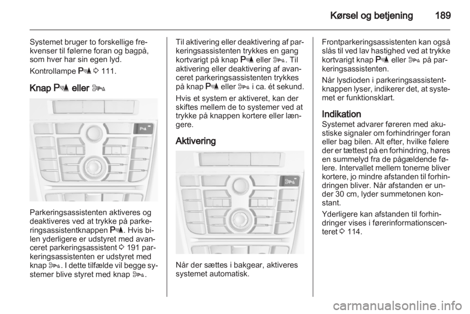 OPEL ASTRA J 2013  Instruktionsbog (in Danish) 