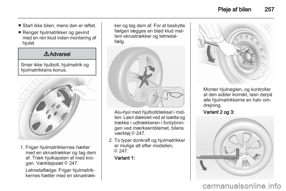 OPEL ASTRA J 2013 Instruktionsbog (in Danish) OPEL ASTRA J 2013 Instruktionsbog (in Danish)