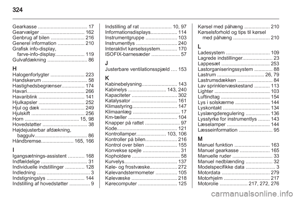 OPEL ASTRA J 2013  Instruktionsbog (in Danish) 