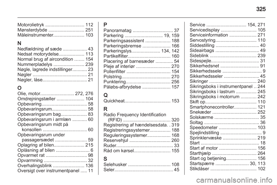 OPEL ASTRA J 2013  Instruktionsbog (in Danish) 