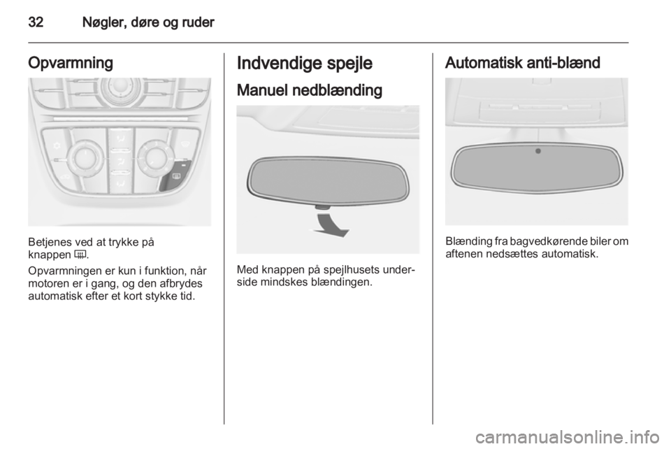 OPEL ASTRA J 2013  Instruktionsbog (in Danish) 