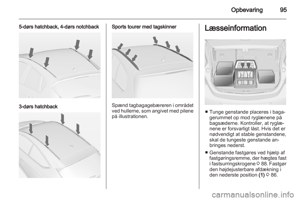 OPEL ASTRA J 2013  Instruktionsbog (in Danish) 