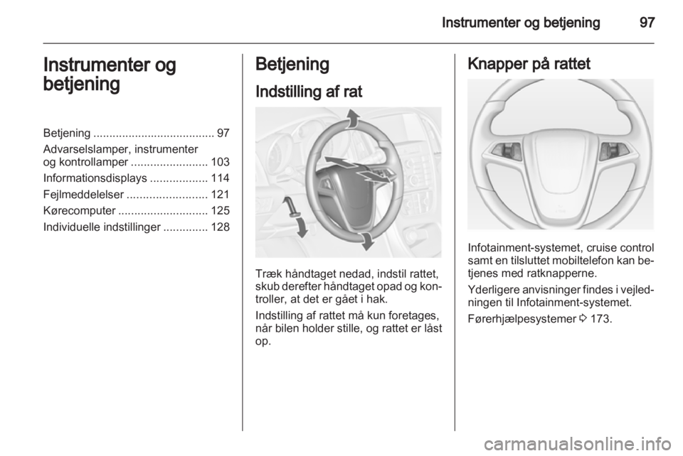 OPEL ASTRA J 2013  Instruktionsbog (in Danish) 