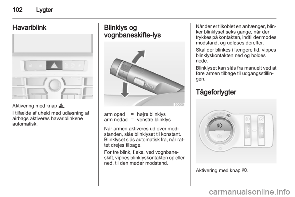 OPEL ASTRA J GTC 2012  Instruktionsbog (in Danish) 