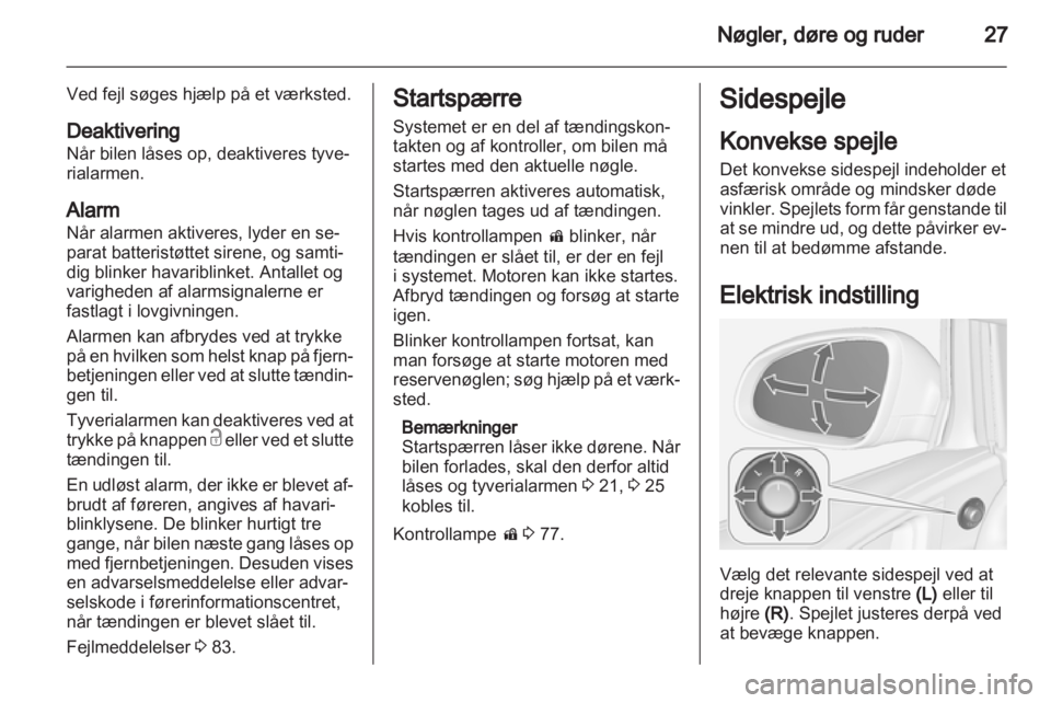OPEL ASTRA J GTC 2012 Instruktionsbog (in Danish) OPEL ASTRA J GTC 2012 Instruktionsbog (in Danish)