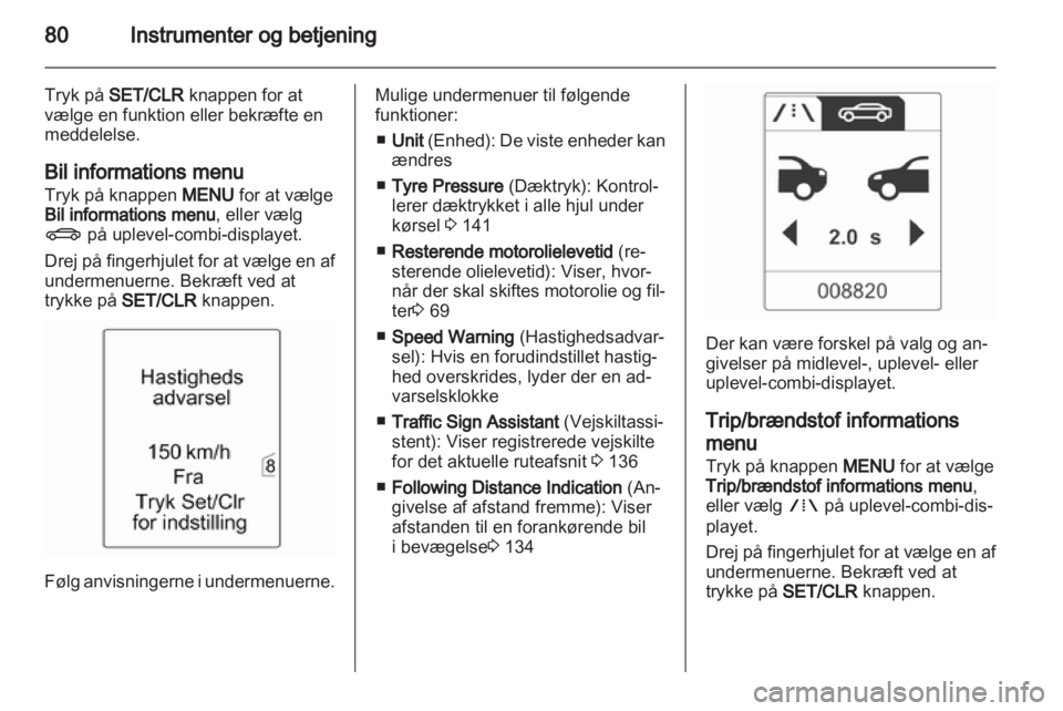 OPEL ASTRA J GTC 2012  Instruktionsbog (in Danish) 