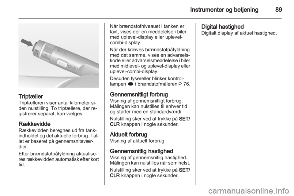 OPEL ASTRA J GTC 2012  Instruktionsbog (in Danish) 