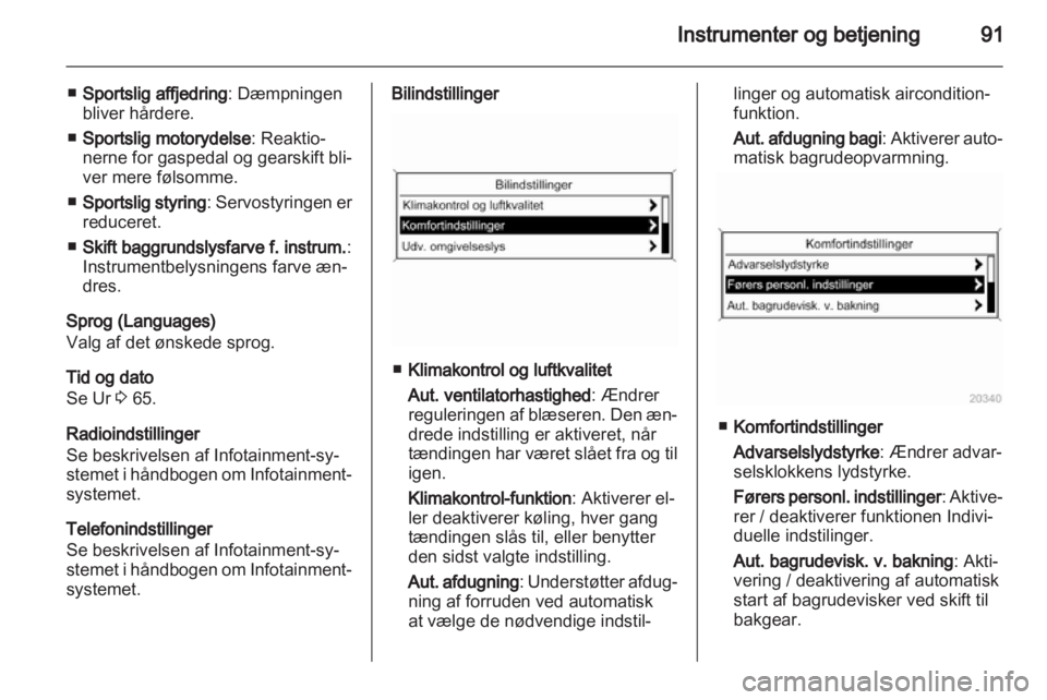 OPEL ASTRA J GTC 2012  Instruktionsbog (in Danish) 