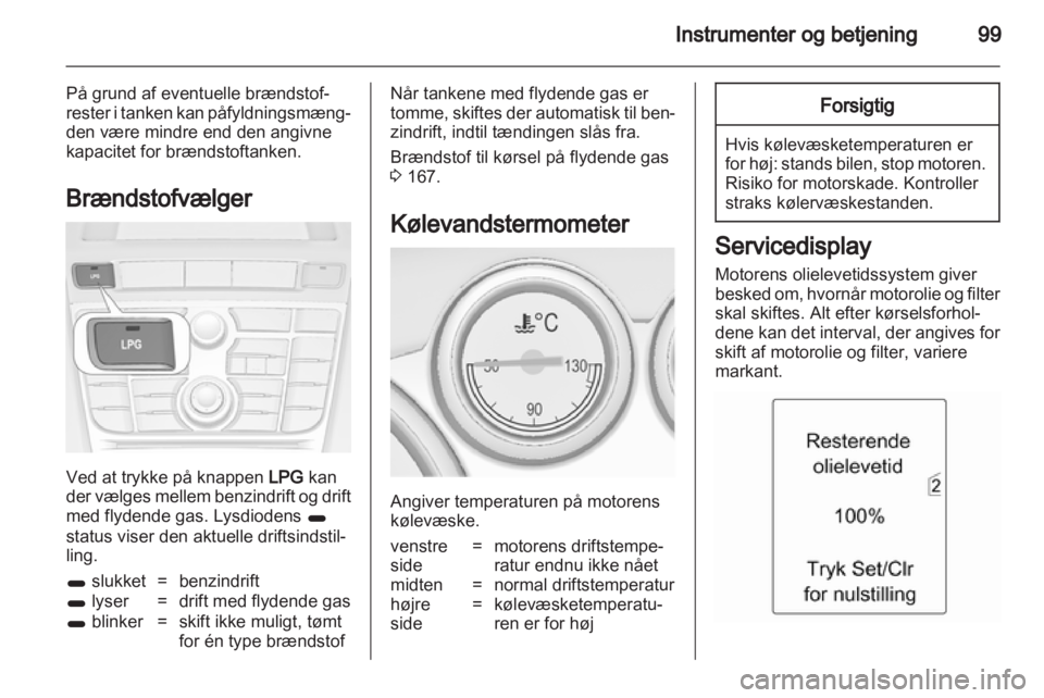 OPEL ASTRA J HB5 & ST 2012.5 Instruktionsbog (in Danish) OPEL ASTRA J HB5 & ST 2012.5 Instruktionsbog (in Danish)
