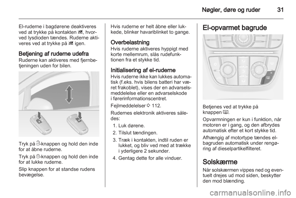 OPEL ASTRA J HB5 & ST 2012.5 Instruktionsbog (in Danish) OPEL ASTRA J HB5 & ST 2012.5 Instruktionsbog (in Danish)