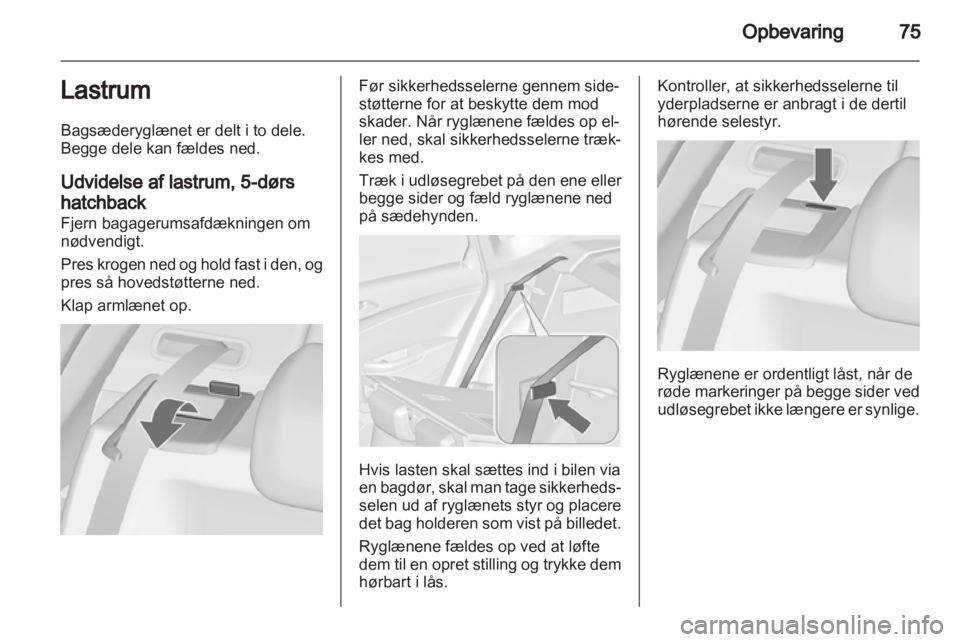 OPEL ASTRA J HB5 & ST 2012.5 Instruktionsbog (in Danish) OPEL ASTRA J HB5 & ST 2012.5 Instruktionsbog (in Danish)