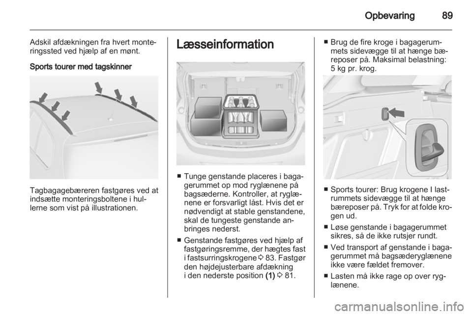 OPEL ASTRA J HB5 & ST 2012.5 Instruktionsbog (in Danish) OPEL ASTRA J HB5 & ST 2012.5 Instruktionsbog (in Danish)