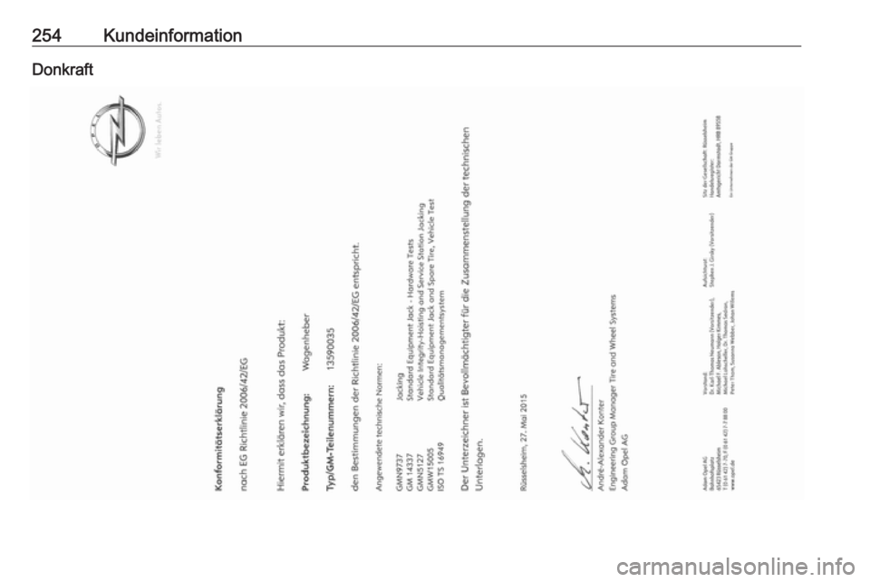 OPEL ASTRA K 2016 Instruktionsbog (in Danish) 254KundeinformationDonkraft OPEL ASTRA K 2016 Instruktionsbog (in Danish) 254KundeinformationDonkraft
