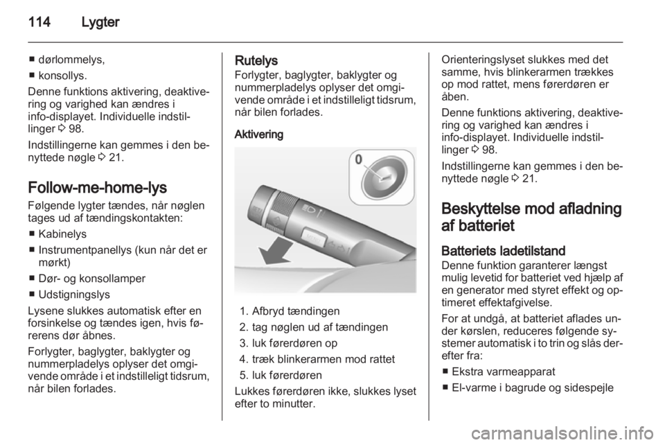 OPEL CASCADA 2013.5  Instruktionsbog (in Danish) 