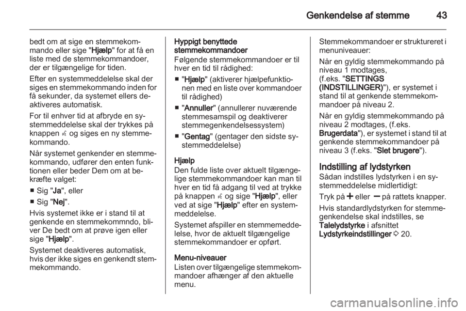 OPEL COMBO D 2013  Instruktionsbog til Infotainment (in Danish) 