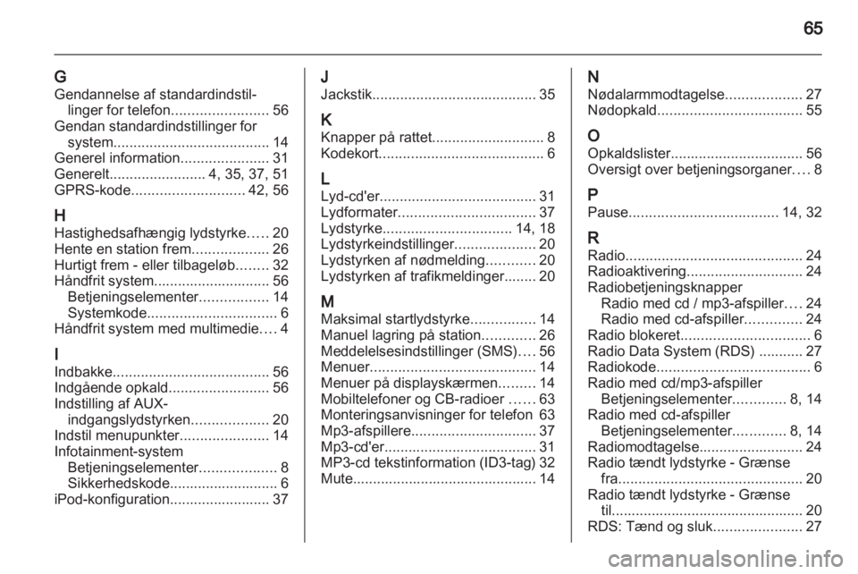 OPEL COMBO D 2013  Instruktionsbog til Infotainment (in Danish) 