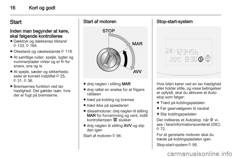 OPEL COMBO D 2013  Instruktionsbog (in Danish) 