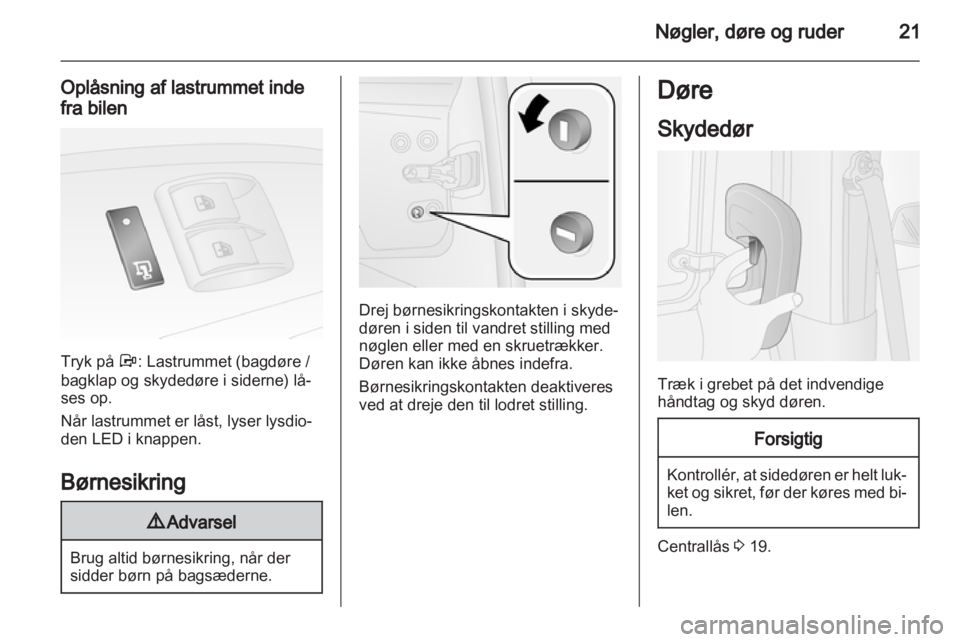 OPEL COMBO D 2013  Instruktionsbog (in Danish) 