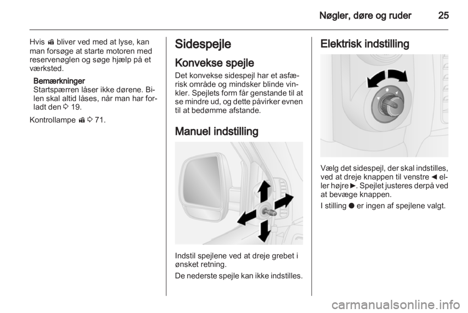 OPEL COMBO D 2013  Instruktionsbog (in Danish) 