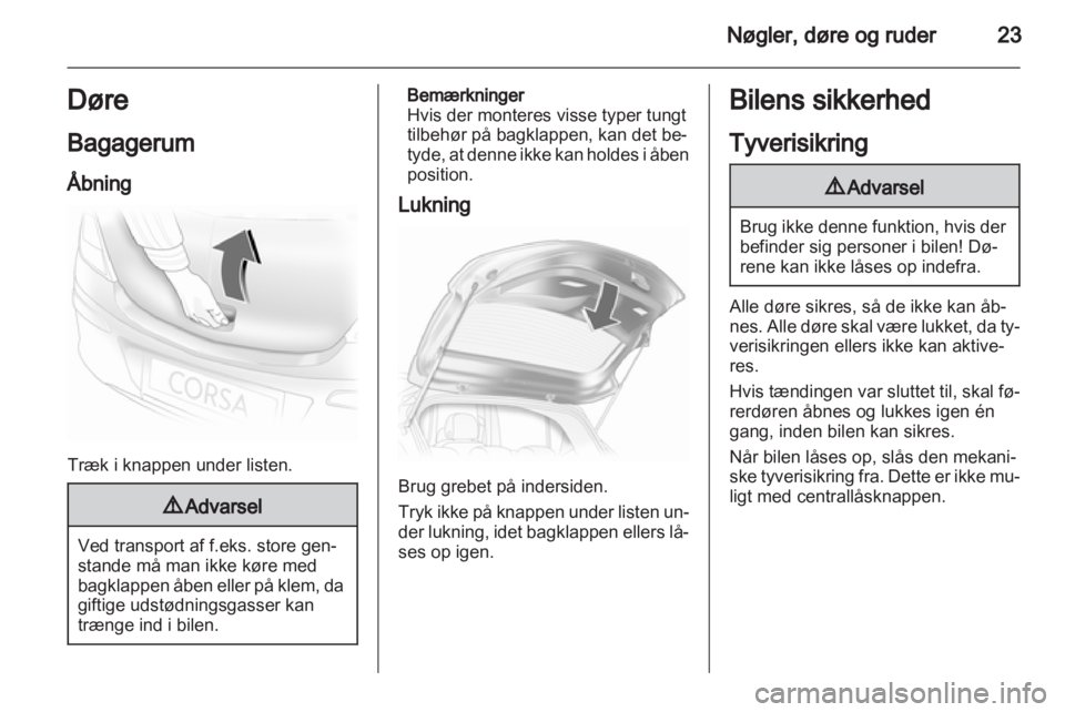 OPEL CORSA 2011.5  Instruktionsbog (in Danish) 