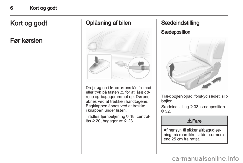 OPEL CORSA 2011.5  Instruktionsbog (in Danish) 