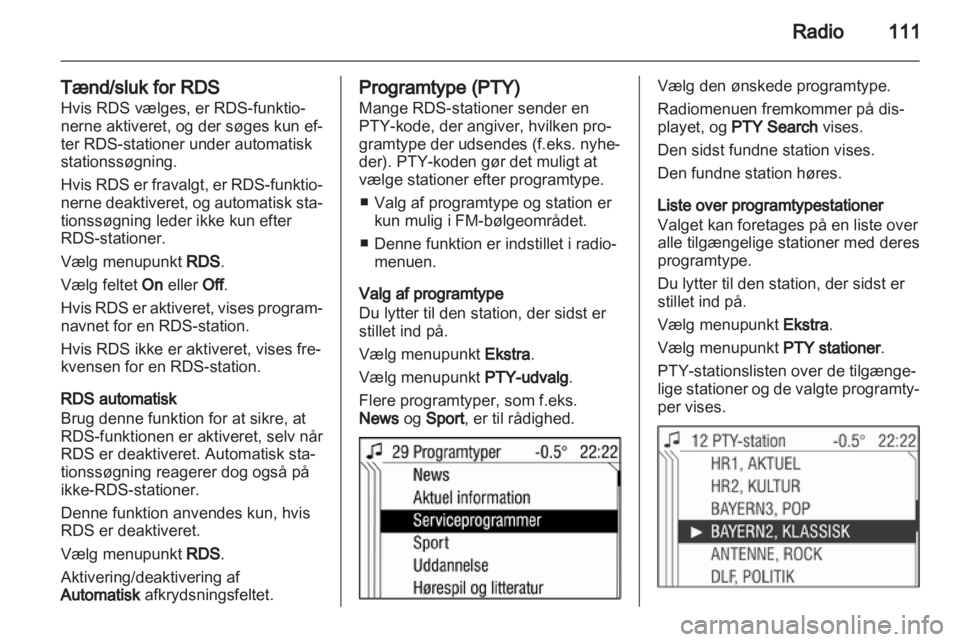 OPEL CORSA 2013  Instruktionsbog til Infotainment (in Danish) 