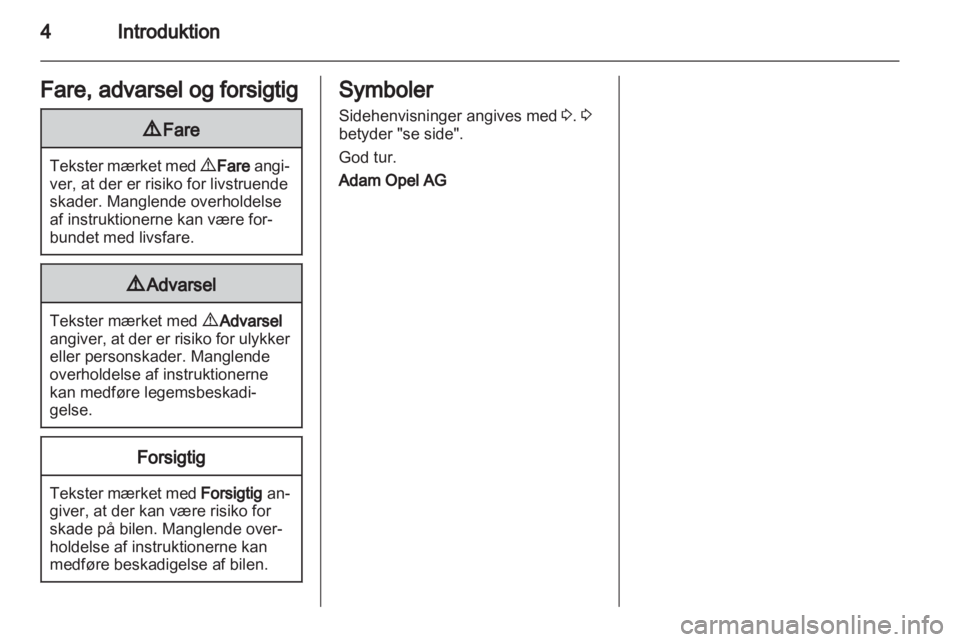 OPEL CORSA 2013.5  Instruktionsbog (in Danish) 