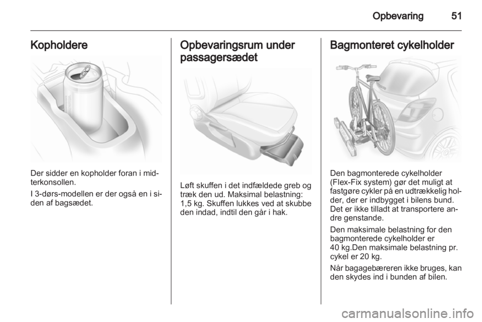 OPEL CORSA 2013.5  Instruktionsbog (in Danish) 
