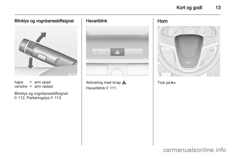 OPEL INSIGNIA 2010  Instruktionsbog (in Danish) 