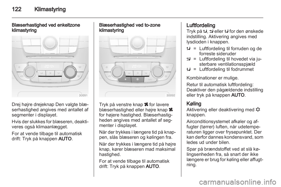 OPEL INSIGNIA 2010 Instruktionsbog (in Danish) OPEL INSIGNIA 2010 Instruktionsbog (in Danish)