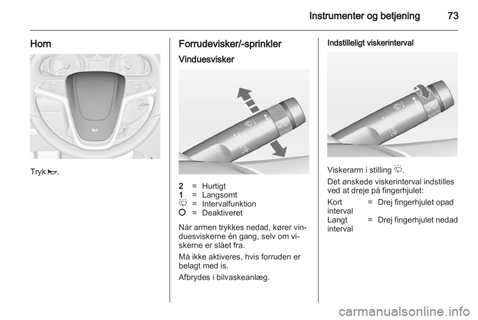 OPEL INSIGNIA 2010  Instruktionsbog (in Danish) 