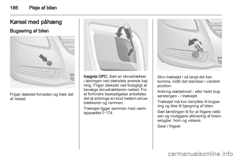 OPEL INSIGNIA 2010.5  Instruktionsbog (in Danish) 
