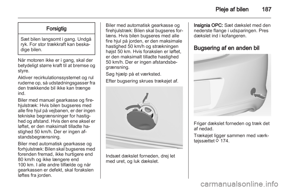OPEL INSIGNIA 2010.5  Instruktionsbog (in Danish) 