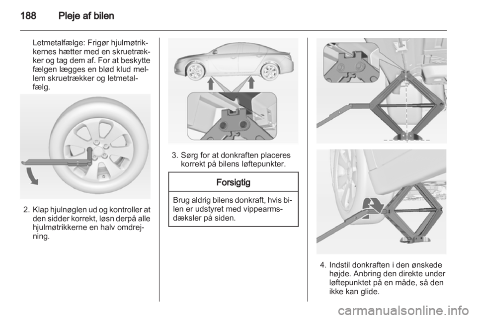 OPEL INSIGNIA 2011 Instruktionsbog (in Danish) OPEL INSIGNIA 2011 Instruktionsbog (in Danish)