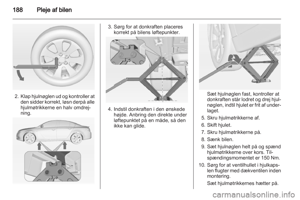 OPEL INSIGNIA 2011.5 Instruktionsbog (in Danish) OPEL INSIGNIA 2011.5 Instruktionsbog (in Danish)