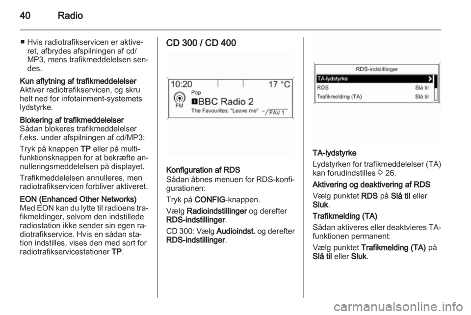 OPEL INSIGNIA 2012  Instruktionsbog til Infotainment (in Danish) 