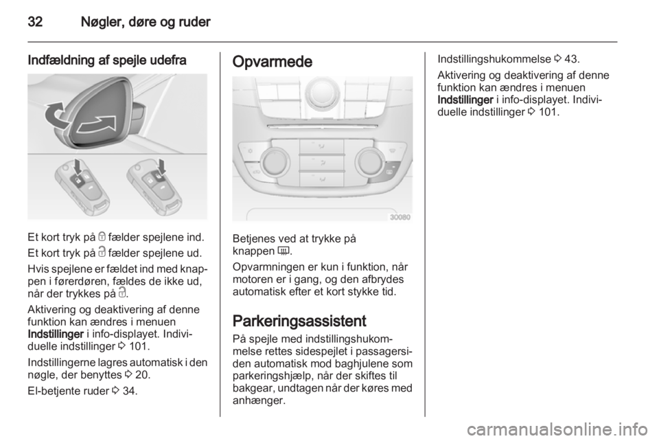 OPEL INSIGNIA 2012 Instruktionsbog (in Danish) OPEL INSIGNIA 2012 Instruktionsbog (in Danish)
