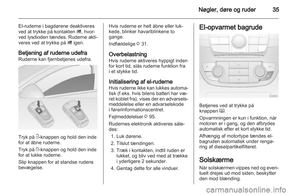 OPEL INSIGNIA 2012 Instruktionsbog (in Danish) OPEL INSIGNIA 2012 Instruktionsbog (in Danish)