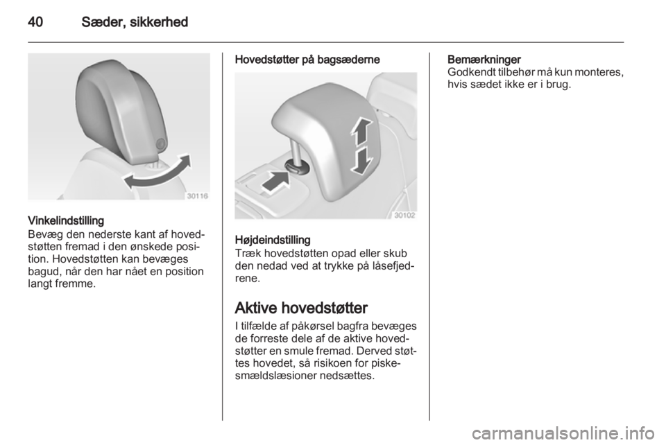 OPEL INSIGNIA 2012 Instruktionsbog (in Danish) OPEL INSIGNIA 2012 Instruktionsbog (in Danish)