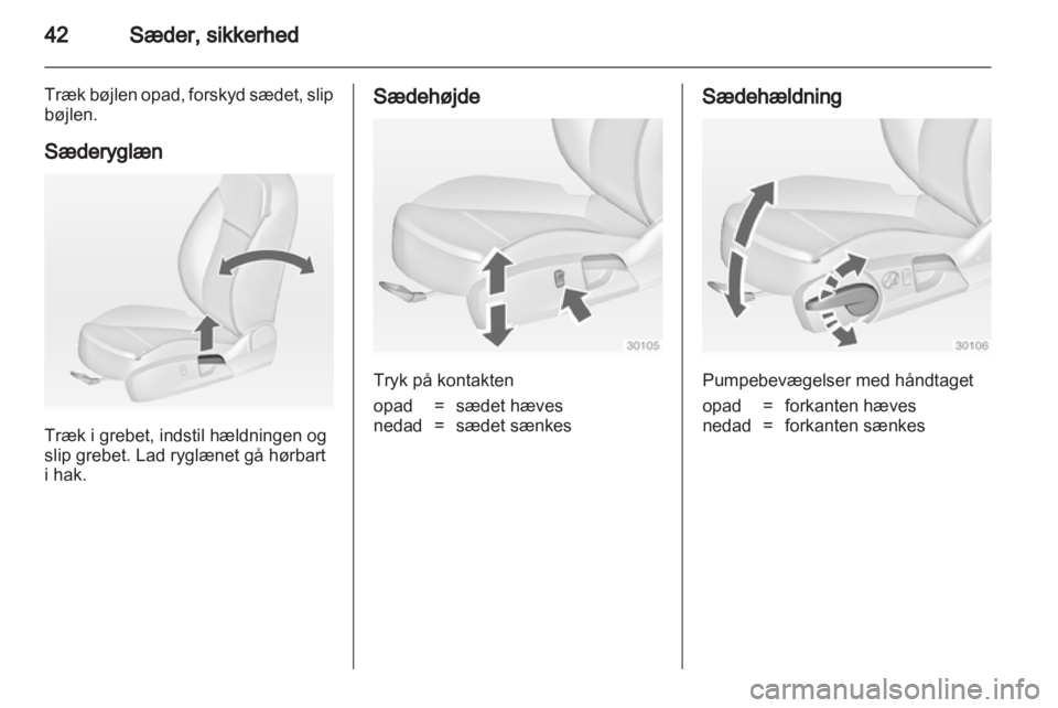 OPEL INSIGNIA 2012 Instruktionsbog (in Danish) OPEL INSIGNIA 2012 Instruktionsbog (in Danish)