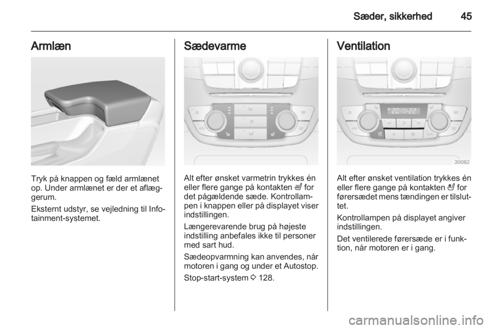 OPEL INSIGNIA 2012 Instruktionsbog (in Danish) OPEL INSIGNIA 2012 Instruktionsbog (in Danish)