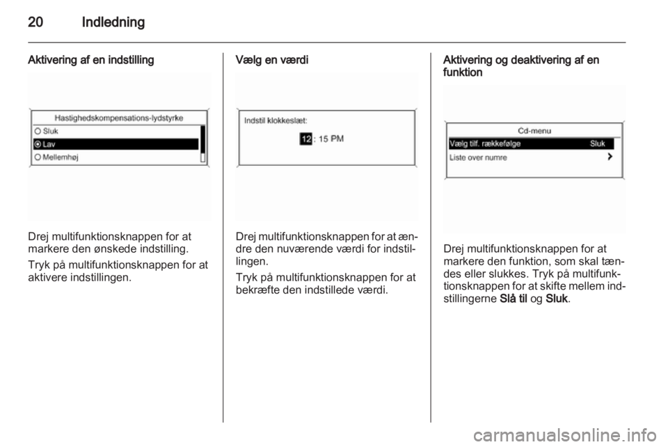 OPEL INSIGNIA 2012.5 Instruktionsbog til Infotainment (in Danish) OPEL INSIGNIA 2012.5 Instruktionsbog til Infotainment (in Danish)