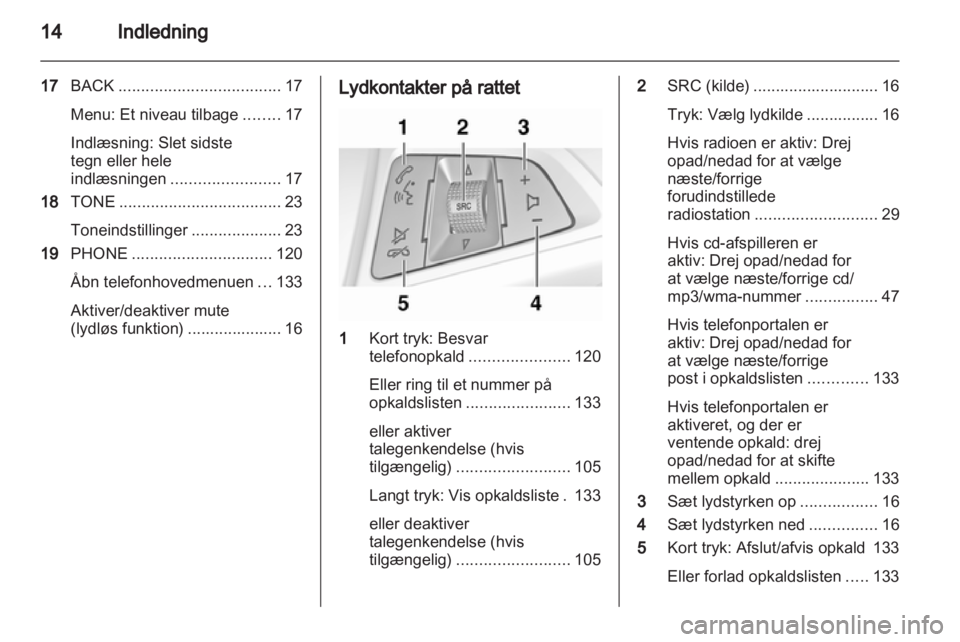 OPEL INSIGNIA 2013  Instruktionsbog til Infotainment (in Danish) 