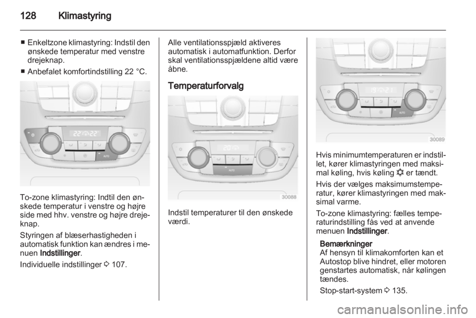 OPEL INSIGNIA 2013 Instruktionsbog (in Danish) OPEL INSIGNIA 2013 Instruktionsbog (in Danish)