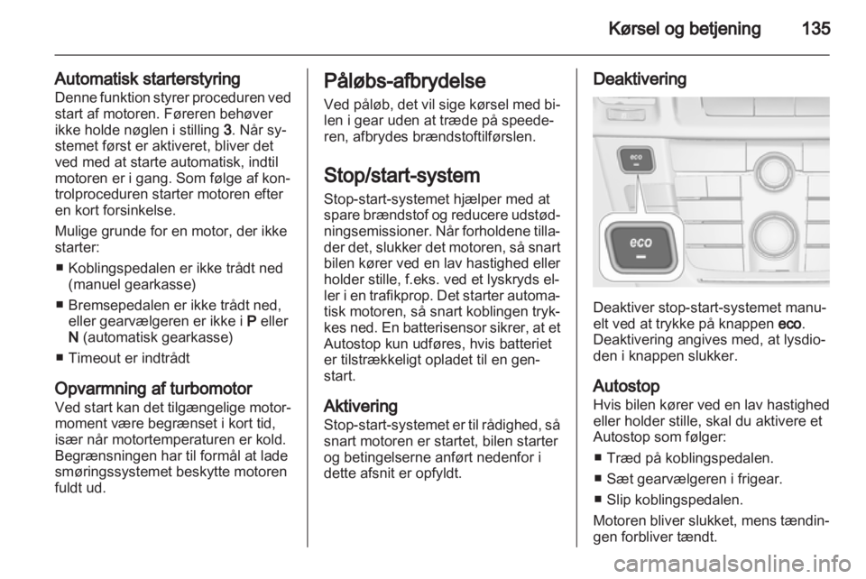 OPEL INSIGNIA 2013 Instruktionsbog (in Danish) OPEL INSIGNIA 2013 Instruktionsbog (in Danish)