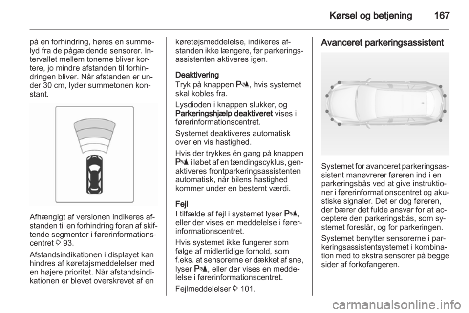 OPEL INSIGNIA 2013 Instruktionsbog (in Danish) OPEL INSIGNIA 2013 Instruktionsbog (in Danish)